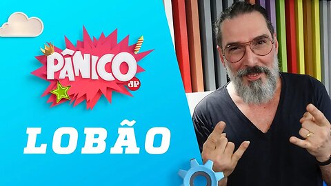 Lobão - Pânico - 03/05/18