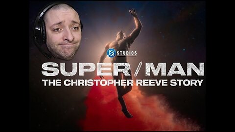 Reacting to Superman: The Christopher Reeves Story Trailer