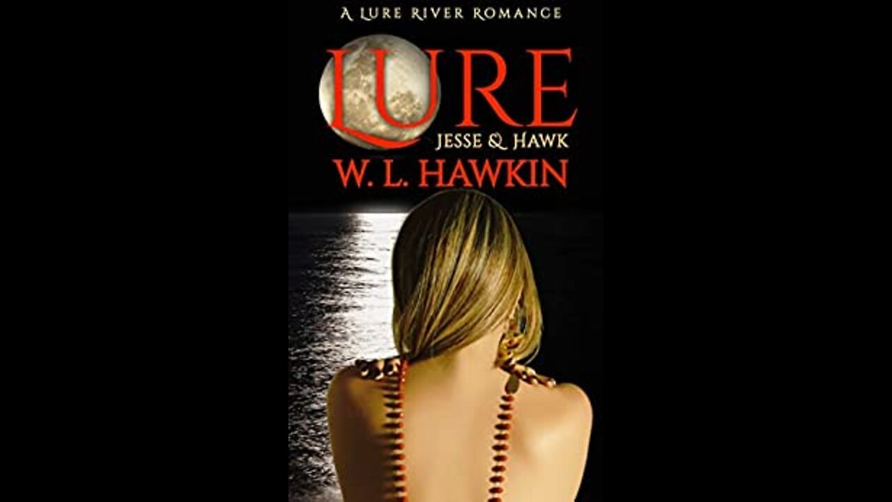 Lure: Jesse & Hawk by W.L. Hawkin / Reviewed by J.M. Northup