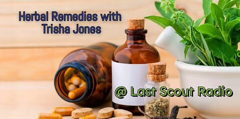 Herbal Remedies W/Trisha Jones