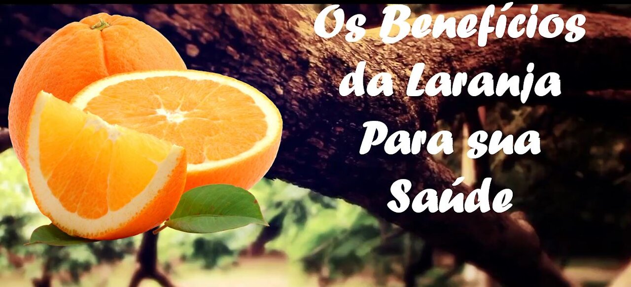 Os benefícios da laranja para saúde