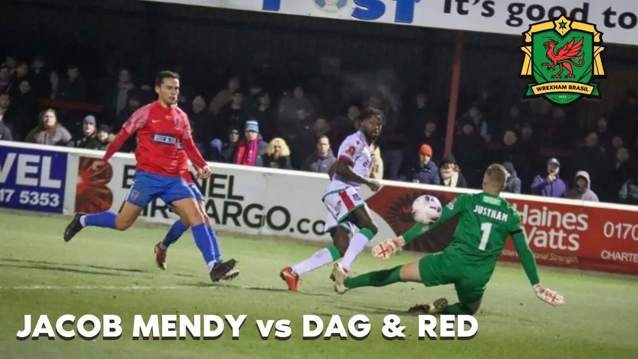 JACOB MENDY FAZ 4-0 PARA WREXHAM vs DAG & RED | 07/03/2023