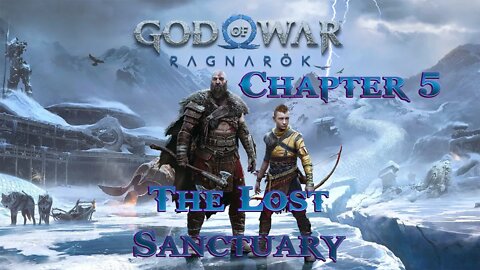 God of War - Ragnarok 100% | Chapter 05 The Lost Sanctuary II