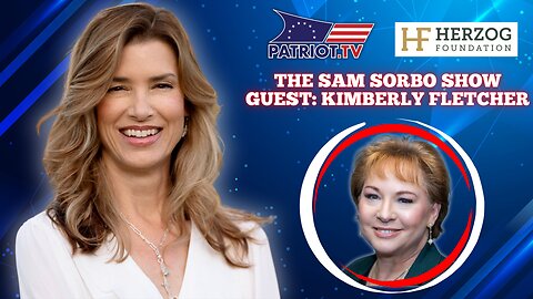 The Sam Sorbo Show with Kimberly Fletcher, Founder of Moms for America