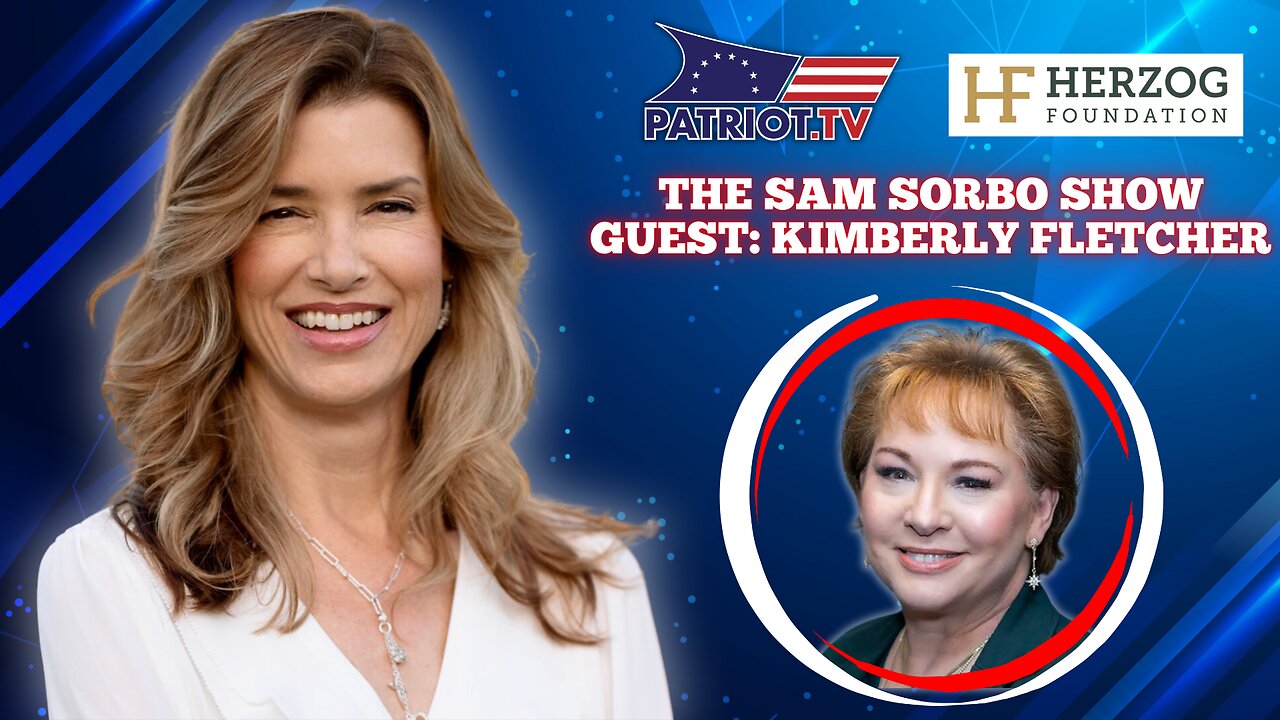 The Sam Sorbo Show with Kimberly Fletcher, Founder of Moms for America