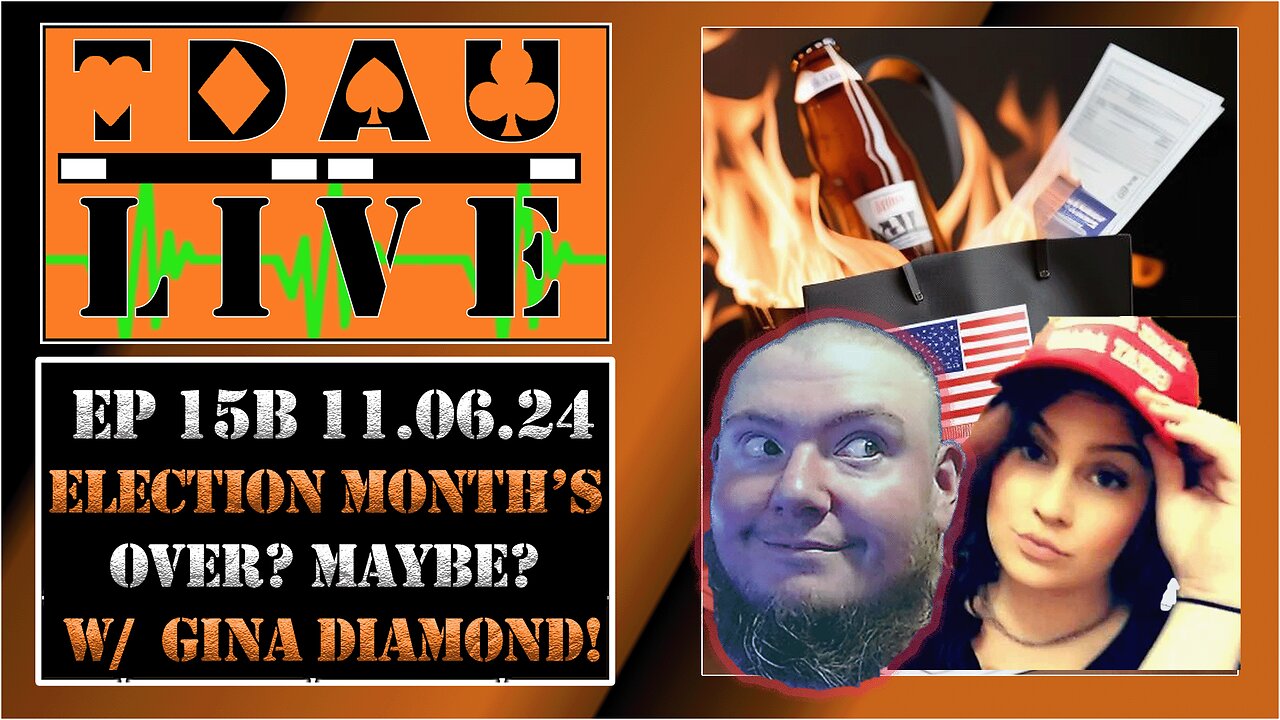 TDAU Live EP15B: Election Month Is Finally Over? Maybe? With Gina Diamond!