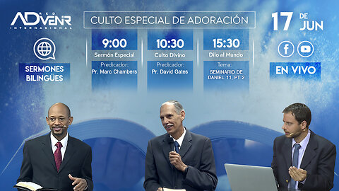 Culto Sábado Especial 17 Junio 2023 - Pr. Marc Chambers y Pr. David Gates