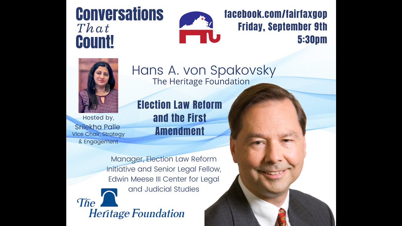 Conversation with Hans von Spakovsky, 9/9/22