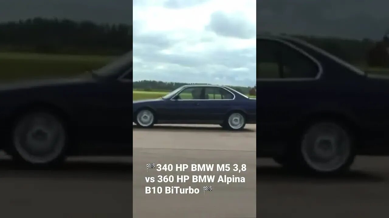 🏁340 HP BMW M5 3,8 vs 360 HP BMW Alpina B10 BiTurbo 🏁