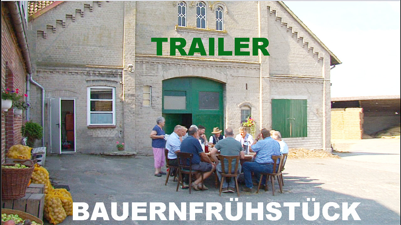 BAUERNFRÜHSTÜCK - TRAILER (12 Landwirte besprechen die Lage, August 2022)