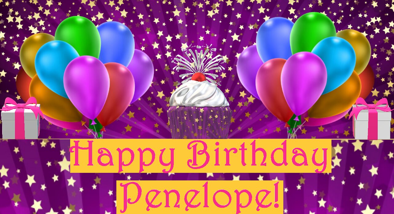 Happy Birthday 3D - Happy Birthday Penelope - Happy Birthday To You - Happy Birthday Song