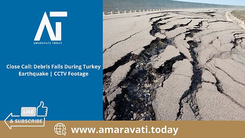 Close Call Debris Falls During Turkey Earthquake | CCTV Footage | Amaravati Today