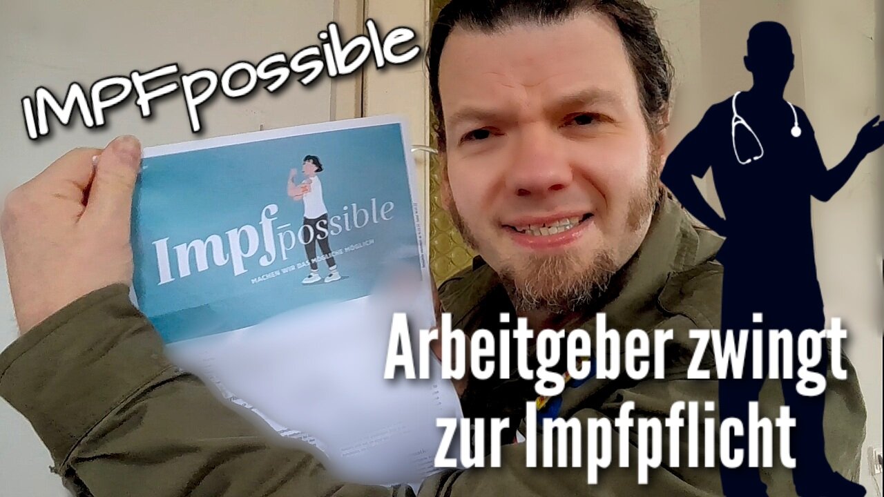 Impfpossible. Wie der AG einen zur Impfpflicht zwingen will