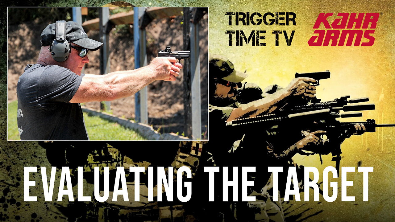 Evaluating the Target with Trigger Time TV Featuring the Kahr X9