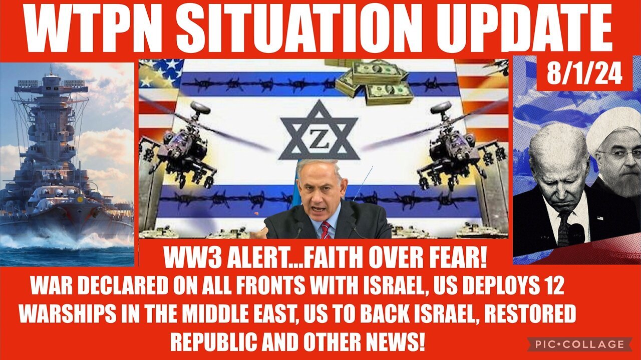 Situation Update 8/1/24: WW3 Alert! 10-Day Blackout!