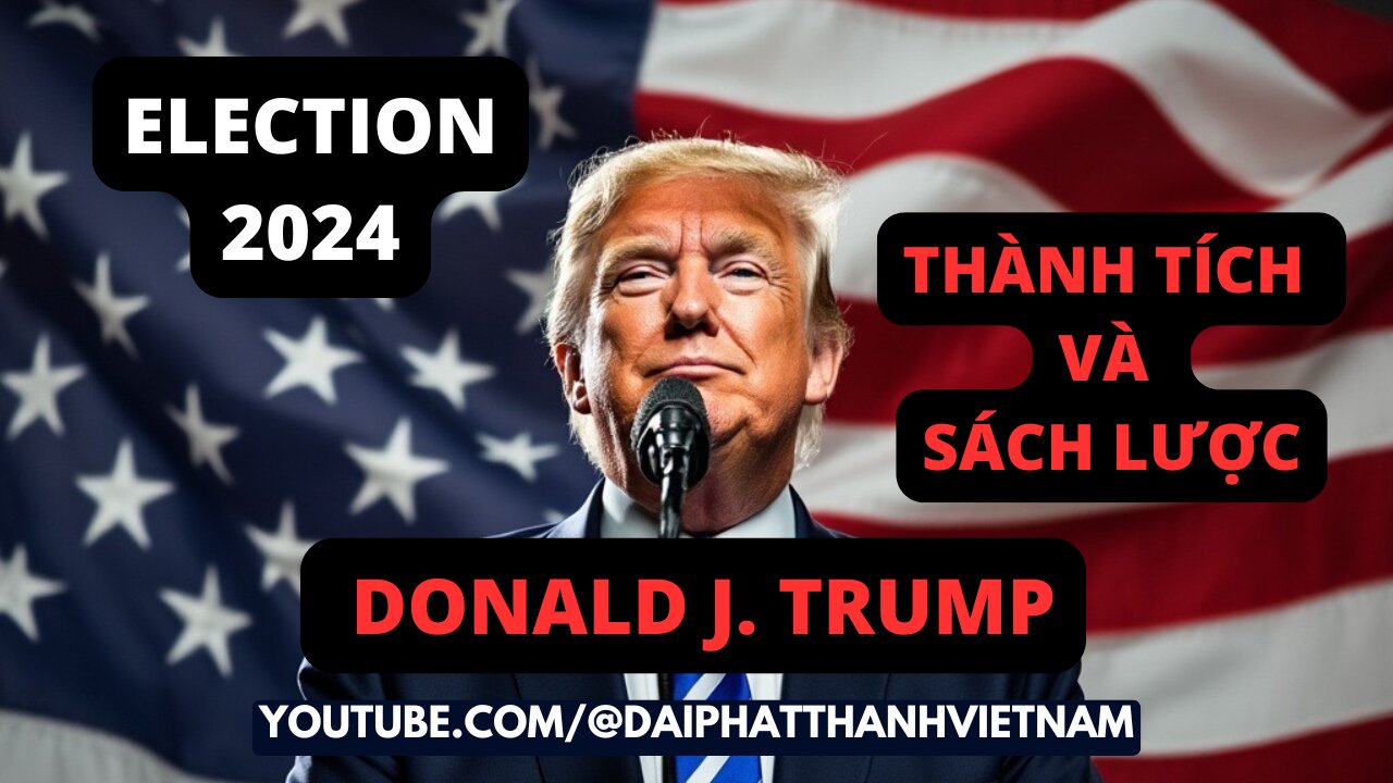 Thành Tích và Sách Lược Donald Trump - Episode #93