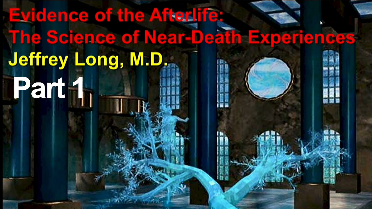 Dr. Jeffrey Long at RSE part 1 - Evidence of the Afterlife: The Science of Near-Death Experiences