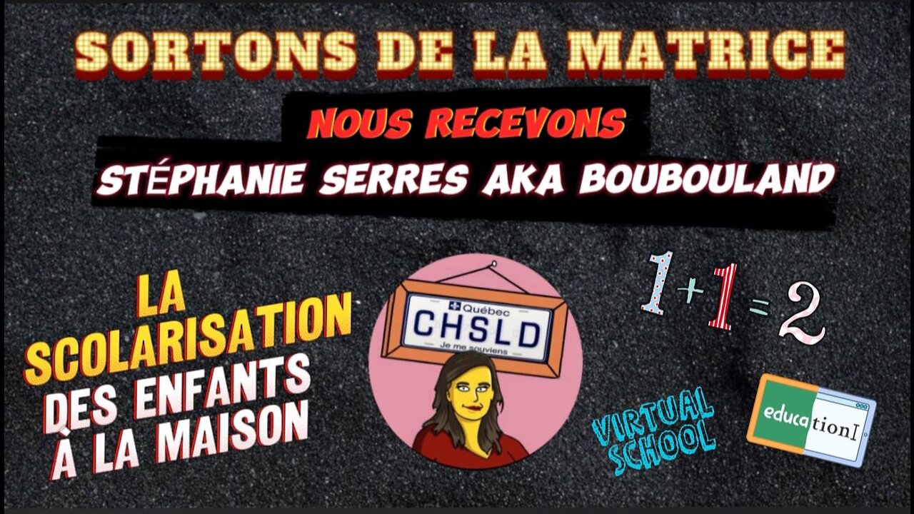 SORTONS DE LA MATRICE:STÉPHANIE SERRES NOUS LIVRE UN TÉMOIGNAGE SUR LA SCOLARISATION À LA MAISON