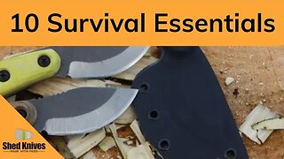 10 Essential Items for your Survival Kit | Shed Knives #shedknives