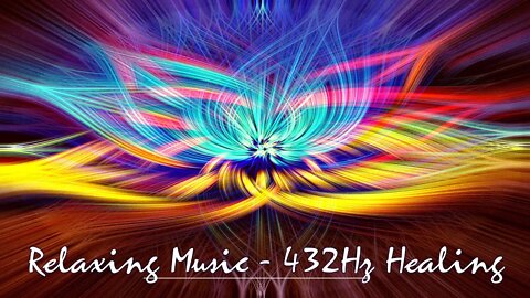 432 Hz Healing frequency I Deep sleep I Relaxation/Meditation Music