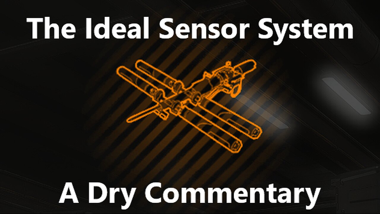 Elite Dangerous | Dry Commentary | The Ideal Sensor System