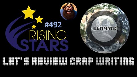 My Thoughts on Let's Review Crap Writing (Rising Stars #492)