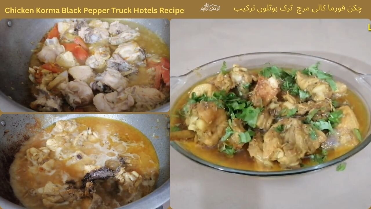 How to Make Chicken Korma Black Pepper Truck Hotels Recipe | چکن قورما کالی مرچ ٹرک ہوٹلوں ترکیب