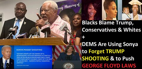 Blacks Fake Sonya Massey Outrage & DEMS Use It To Push Soft Laws Like in LA with Street Takeovers