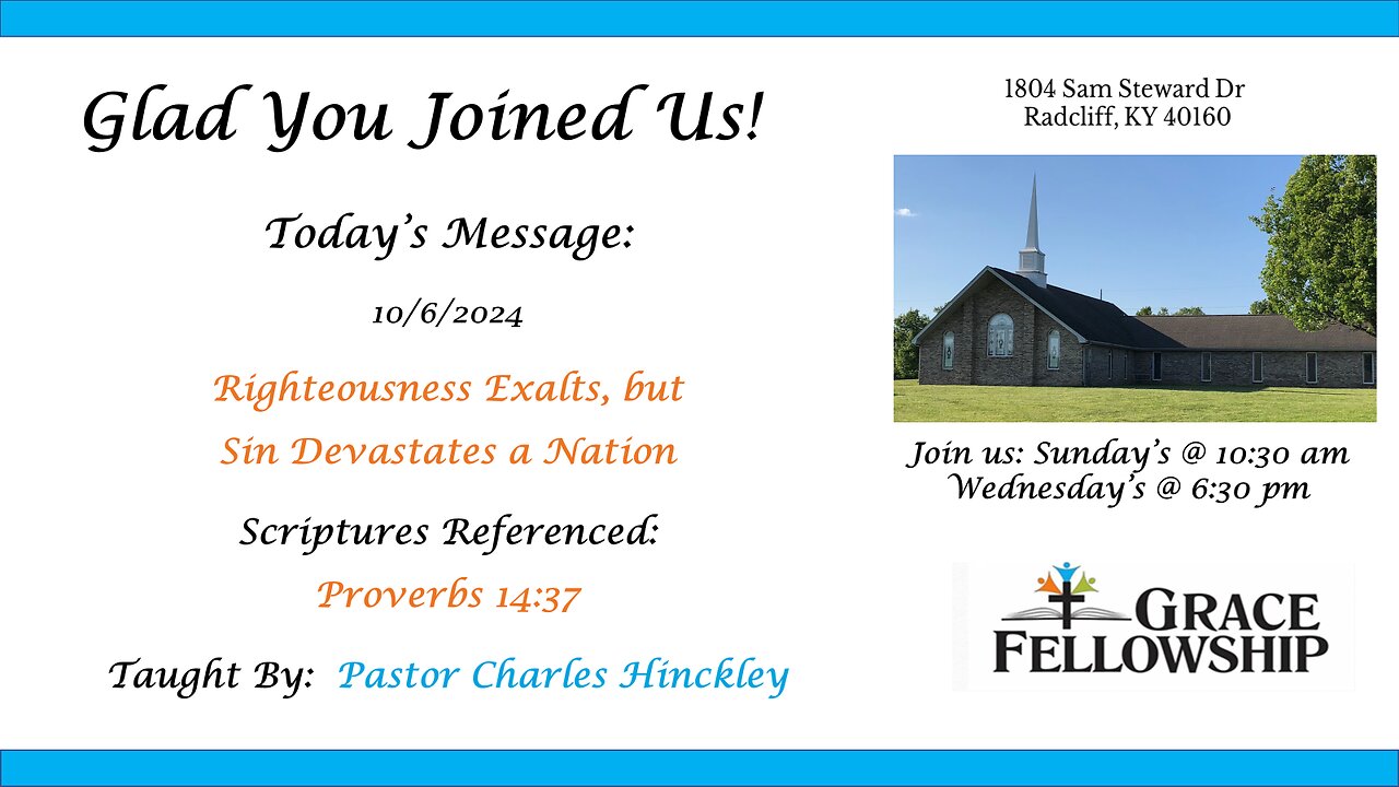 Righteousness Exalts, Sin Devastates Nations - 10.6.24