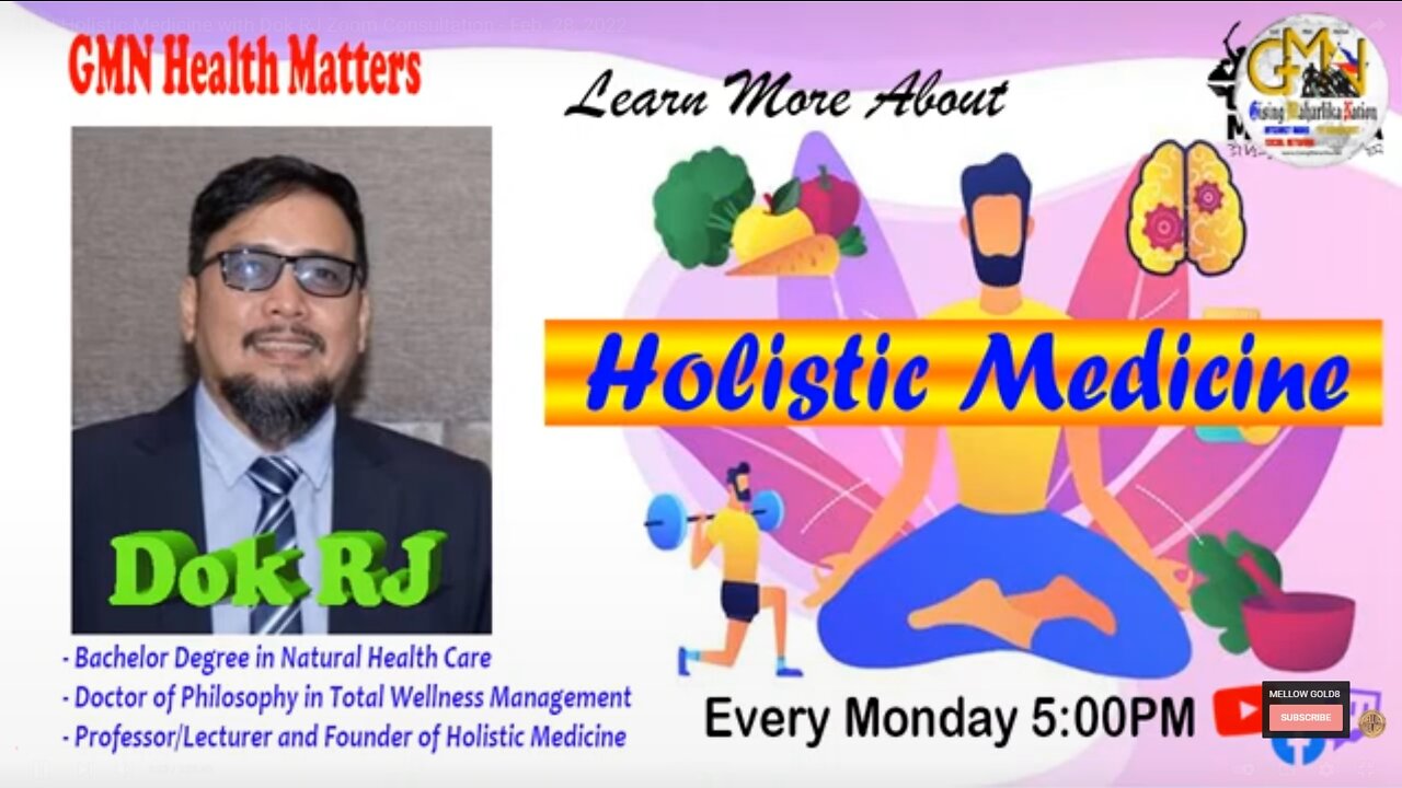 19th GMN - Holistic Medicine with Dok RJ last Jan. 31, 2022