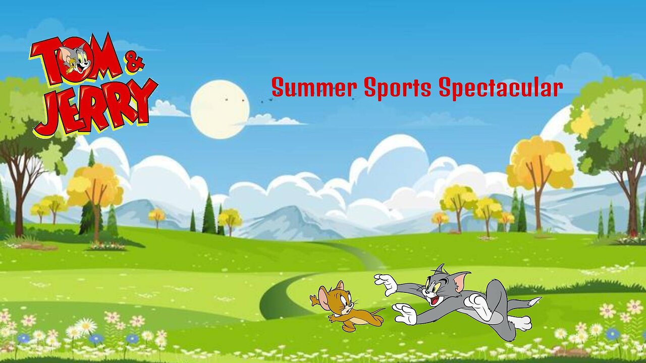 Tom & Jerry: Summer Sports Spectacular