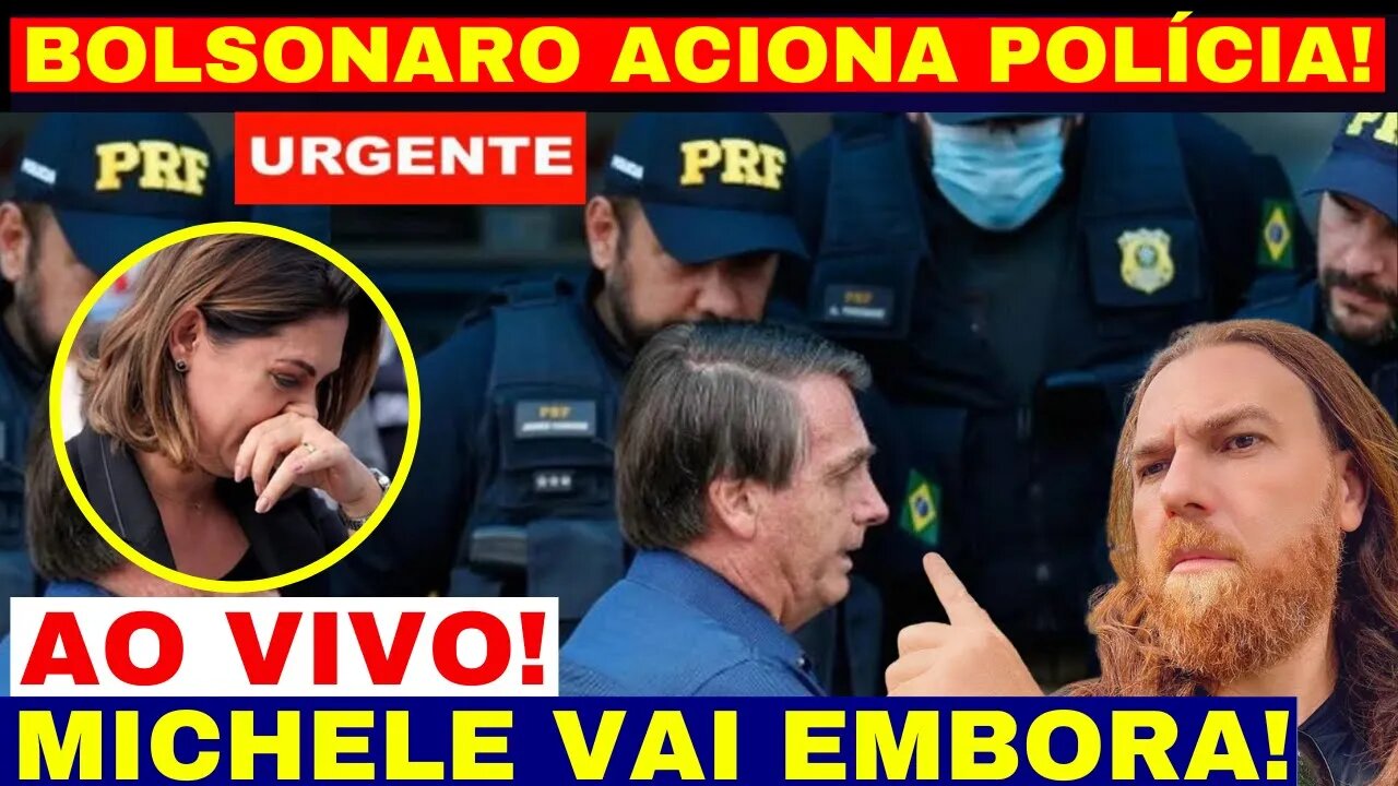 AO VIVO AGORA BOLSONARO ACIONA POLÍCIA FEDERAL E MICHELE VAI EMBORA DO BRASIL CPMI GANHA MAIS FORÇA!