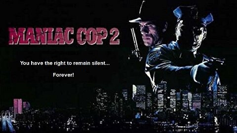 MANIAC COP 2 (1990) The Supernatural Cop Returns to Take Down His Killers FULL MOVIE HD & W/S