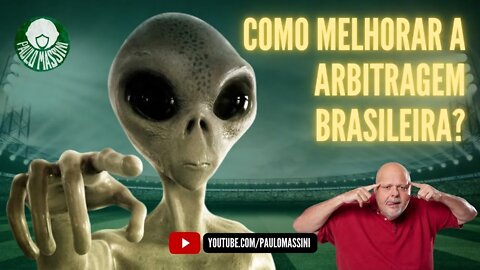 COMO MELHORAR A ARBITRAGEM BRASILEIRA? - Paulo Massini