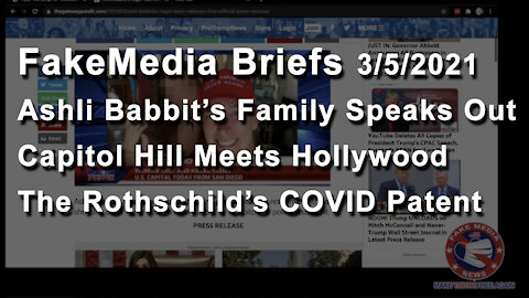FakeMedia Briefs 3-5-21: Babbit Family Speaks Out, Rothschild's COVID Patent, Capitol Hill Protest