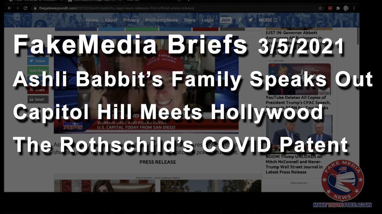 FakeMedia Briefs 3-5-21: Babbit Family Speaks Out, Rothschild's COVID Patent, Capitol Hill Protest