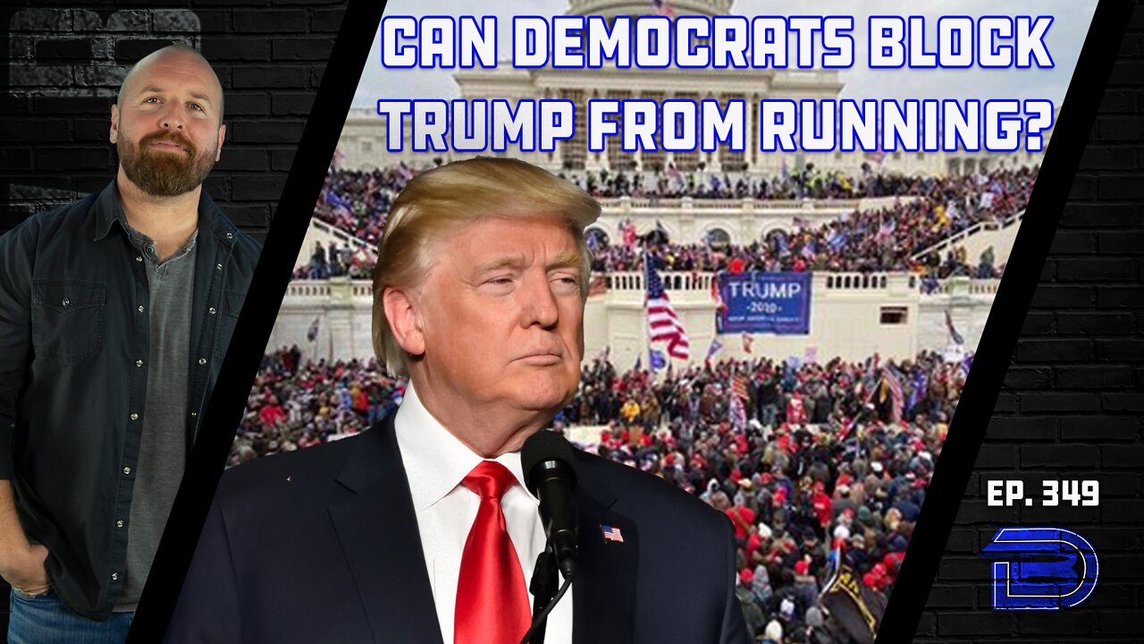 Democrats And RINOs Trying To Stop Trump From Running For Office With New Court Filing | Ep 349
