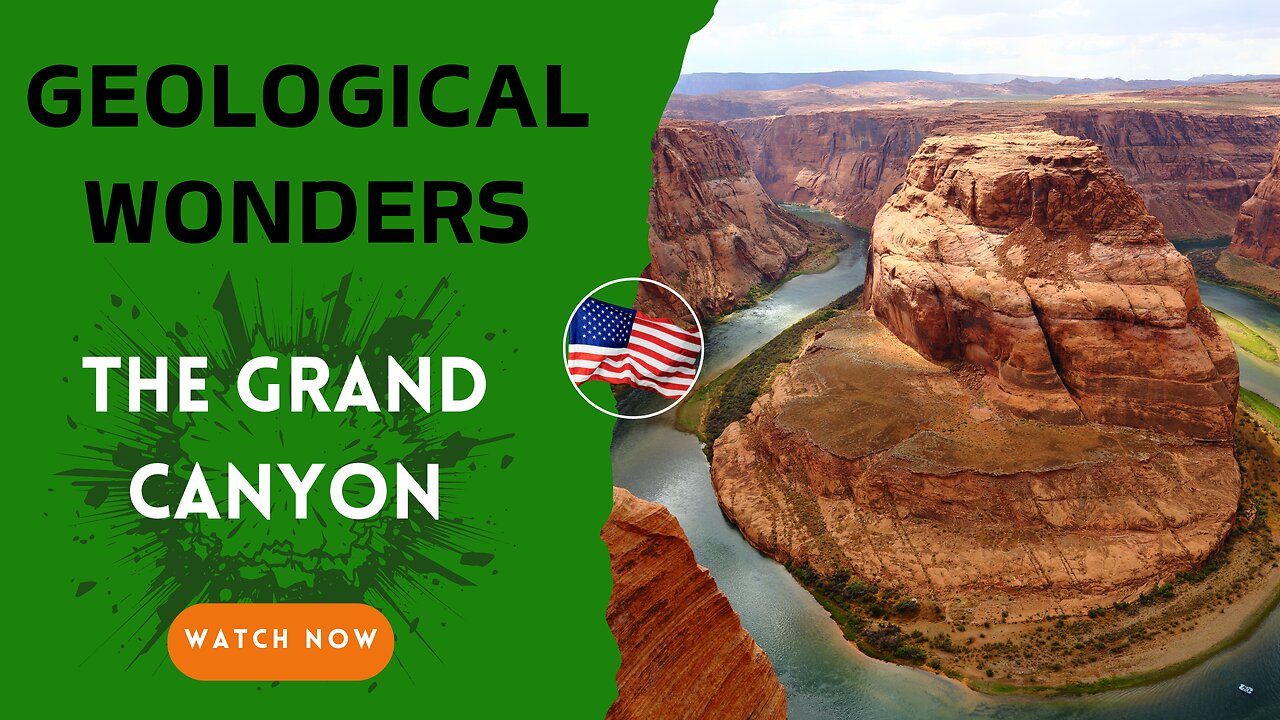 The Grand Canyon, The Ultimate Geological Adventure Awaits You.