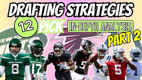 Fantasy Football Draft Strategies in 2023 | 12th Overall Pt. 2