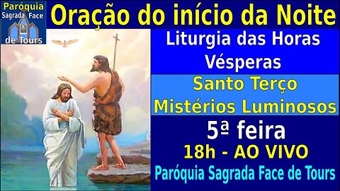 AO VIVO - HORA DO TERÇO - Vésperas