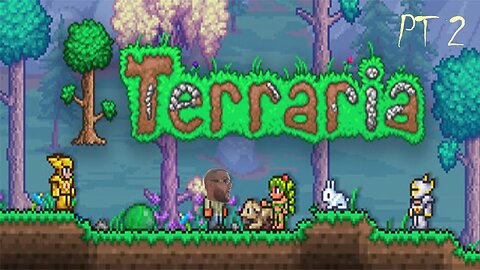 Terraria PT 2 (Cave Exploration)