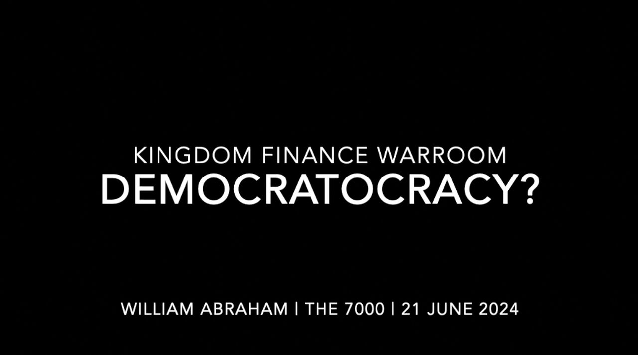 Kingdom Finance War Room - Democratocracy - 21 Jun 2024