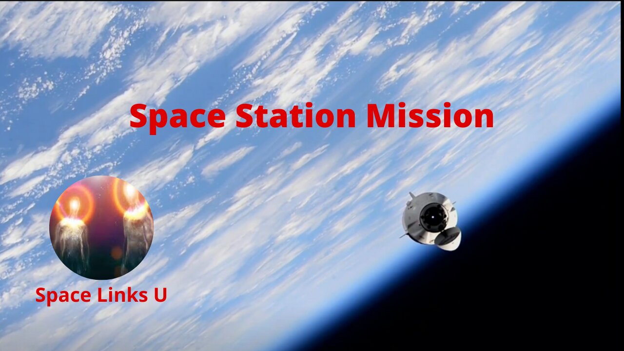 Welcome, Mission to the Space Station Launches, Space Stations are the Future