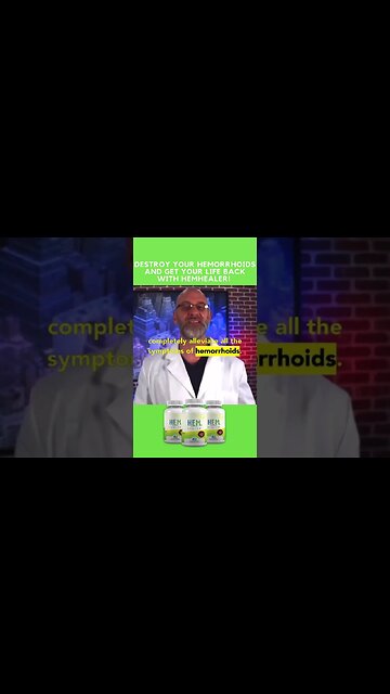 Hem Healer Destroys Your Hemorrhoids!