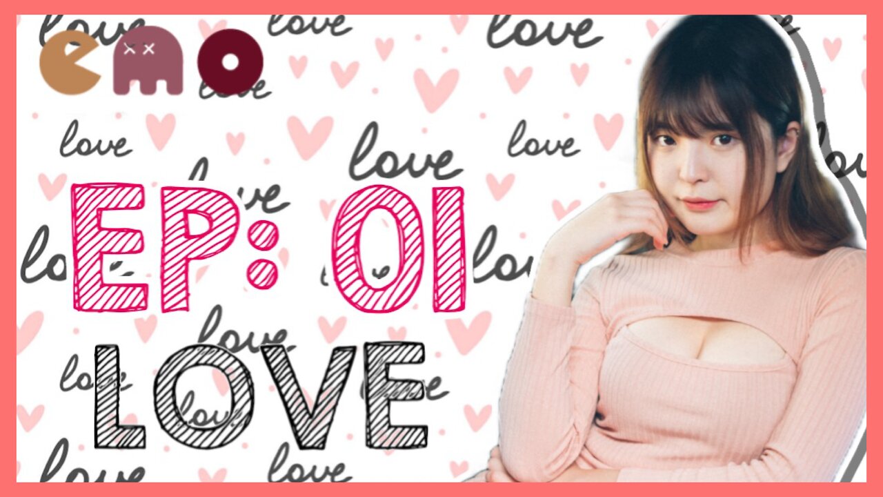 【Love】EP1: King of Gamer| I will follow you| ft. Shiny