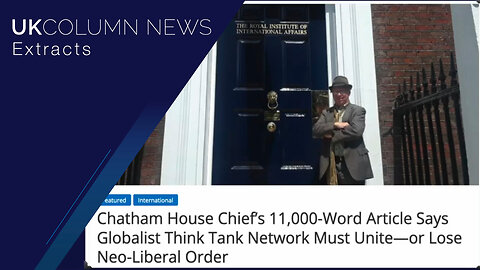 Are Think Tanks Becoming “The Media”? - UK Column News