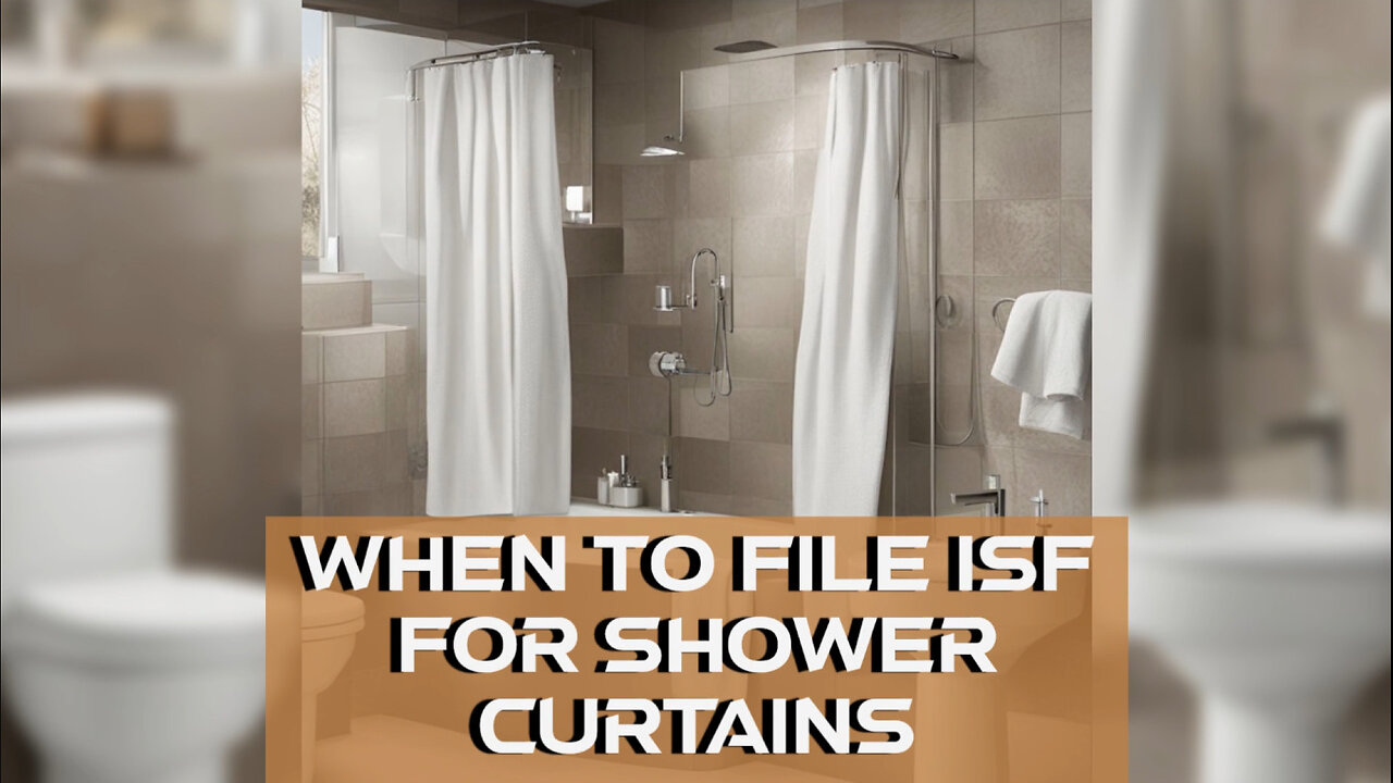 **Mastering ISF: Your Essential Guide to Importing Shower Curtains**