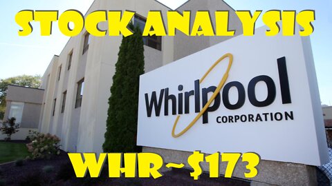 Stock Analysis | Whirlpool Corporation (WHR) | EARNIGS!!!