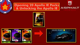 Opening 20 Apollo IE Packs & Unlocking the Apollo IE | Asphalt 9: Legends