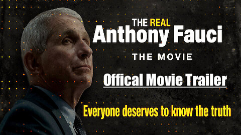 "The Real Anthony Fauci" || Official Movie Trailer !!